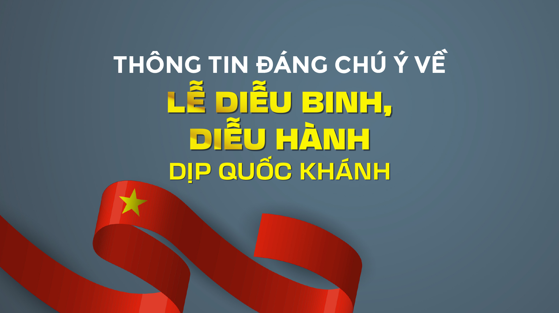 Thông tin đáng chú ý về lễ diễu binh, diễu hành dịp Quốc khánh - 12